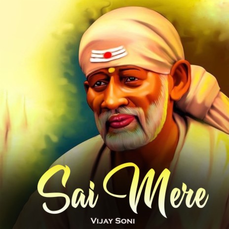 Sai Mere | Boomplay Music