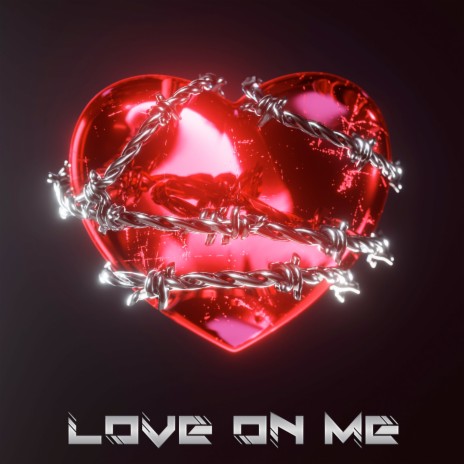 Love on Me | Boomplay Music