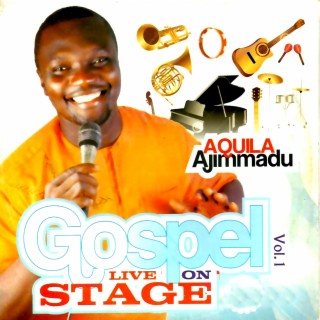 Gospel Live On Stage, Vol. 1