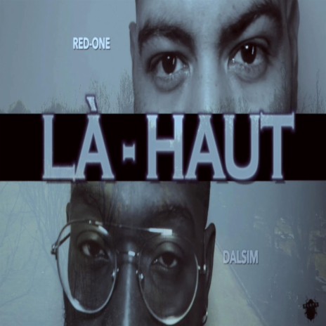 La haut ft. Red-one | Boomplay Music