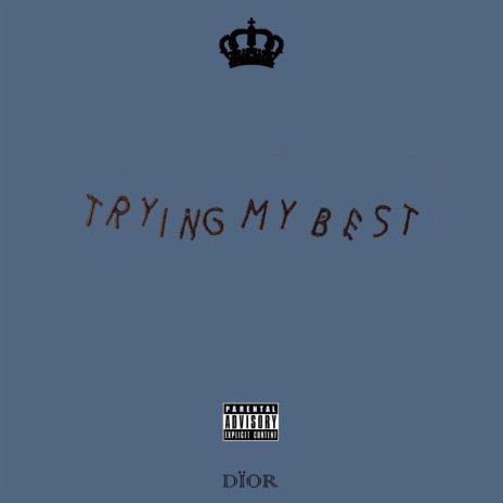 TRYING MY BEST | Boomplay Music