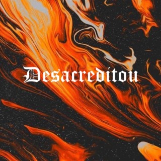 Desacreditou