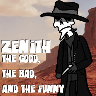 THE GOOD, THE BAD, AND THE FUNNY