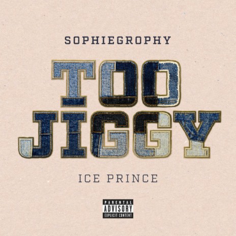 Too Jiggy ft. Ice Prince | Boomplay Music