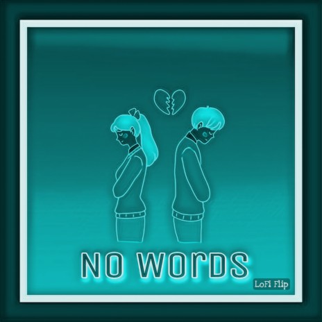 No Words (LoFi Flip) ft. Anamika | Boomplay Music