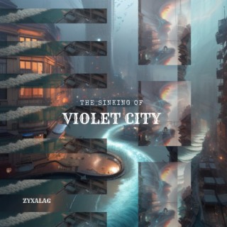 The Sinking of Violent City
