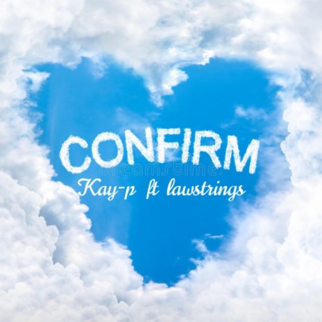 Confirm (feat. Kay-p) | Boomplay Music