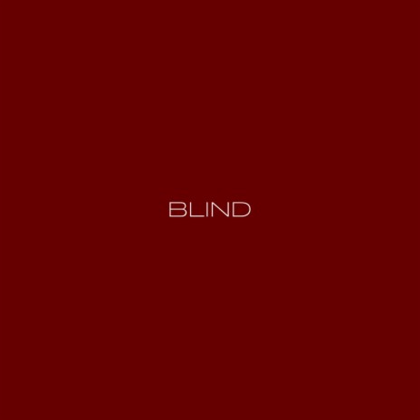 Blind | Boomplay Music
