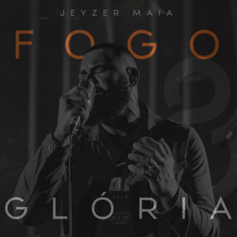 Fogo e Glória | Boomplay Music