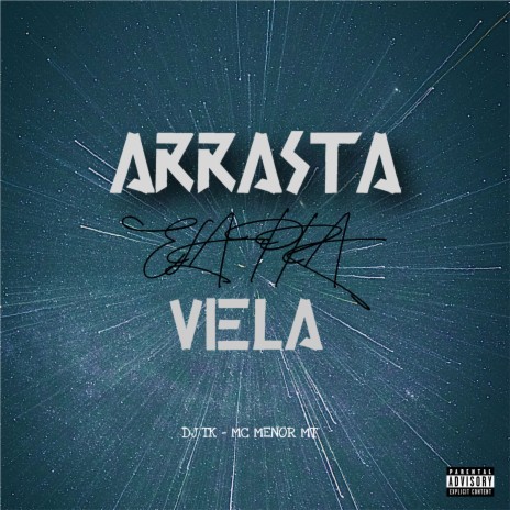 Arrasta Ela pra Viela ft. MC Menor MT | Boomplay Music