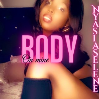 Body on Mine lyrics | Boomplay Music