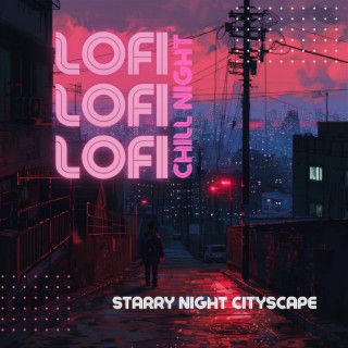 Starry Night Cityscape: Lofi Journeys