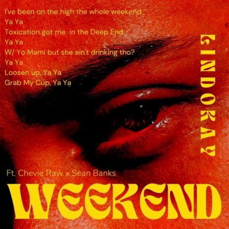 Weekend ft. Sean Banks & Chevie Raw | Boomplay Music