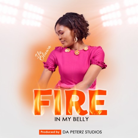 Fire in My Belly | Boomplay Music