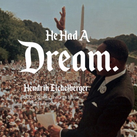 Dream. (A Martin Luther King Tribute)
