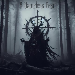 A Nameless Fear ft. This Is Me Breathing & Abaddonia lyrics | Boomplay Music