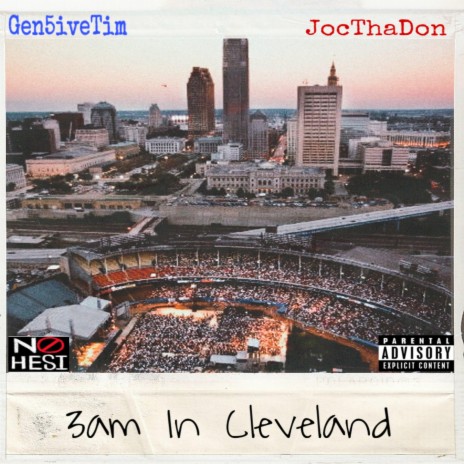 3am in Cleveland ft. Gen5iveTim | Boomplay Music