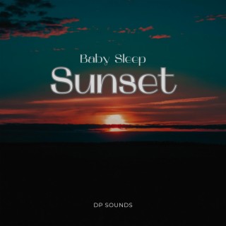 Baby Sleep Sunset