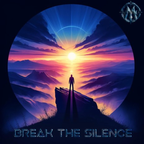 Break The Silence | Boomplay Music