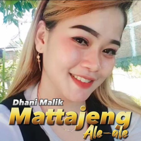 Mattajeng Ale Ale | Boomplay Music