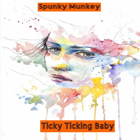 Ticky Ticking Baby | Boomplay Music