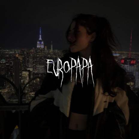 europapa | Boomplay Music