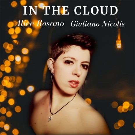 In the Cloud (feat. Alice Rosano) | Boomplay Music
