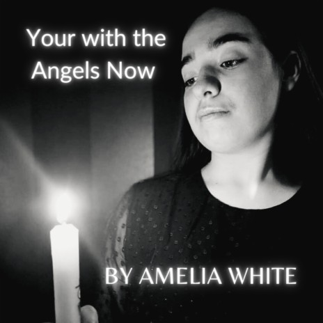 Your with the Angels Now | Boomplay Music