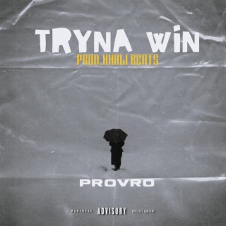 Tryna Win(No Hook)