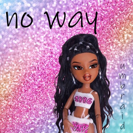 No Way | Boomplay Music