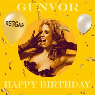 GUNVOR REGGAE Happy Birthday