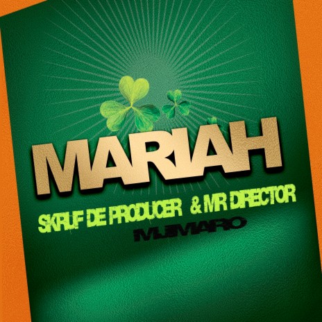 Mariah ft. Skruf De Producer & Mjimaro | Boomplay Music