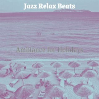 Ambiance for Holidays