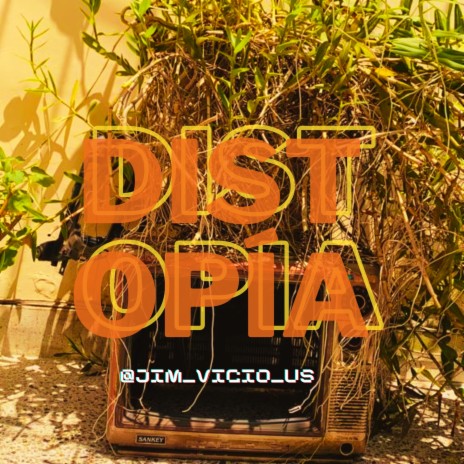 DISTOPIA | Boomplay Music