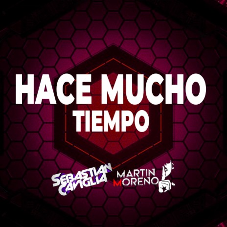 HACE MUCHO TIEMPO ft. Martin Moreno | Boomplay Music