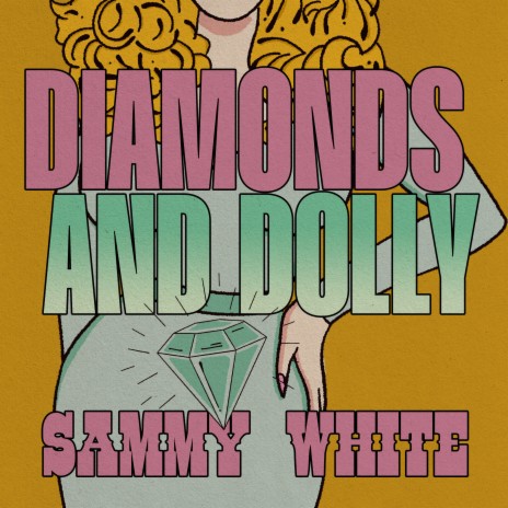 Diamonds And Dolly | Boomplay Music