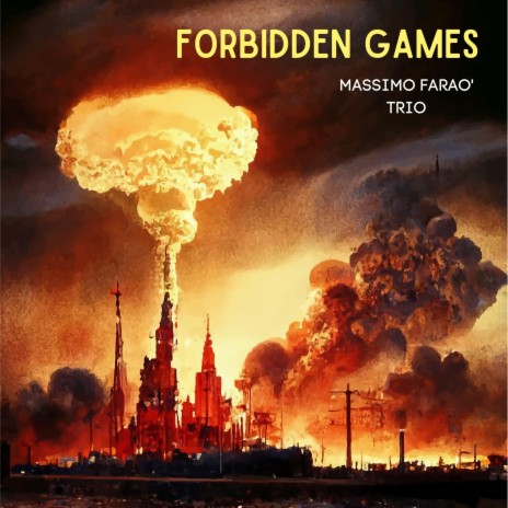 Forbidden Games | Boomplay Music