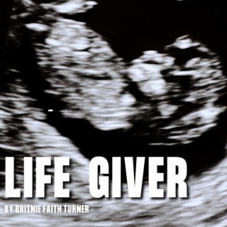 LIFE GIVER