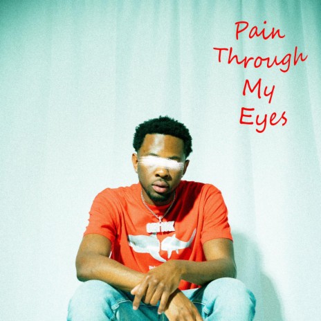 Pain Through My Eyes | Boomplay Music