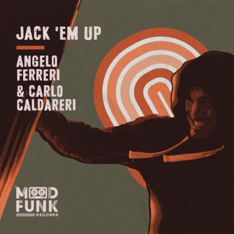 Jack 'Em Up (Radio Edit) ft. Carlo Caldareri
