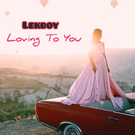Loving To You | Boomplay Music