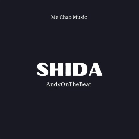 SHIDA | Boomplay Music