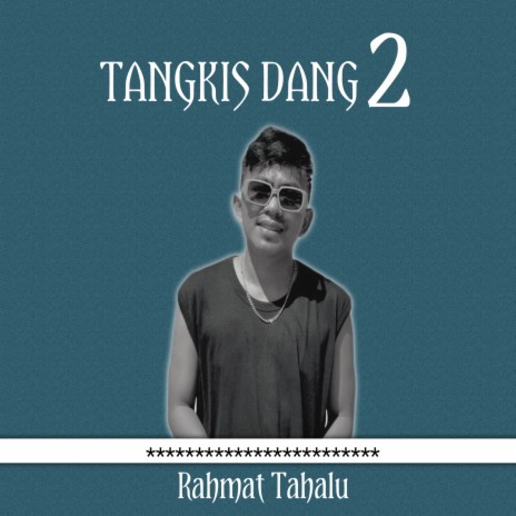 TANGKIS DANG 2 | Boomplay Music