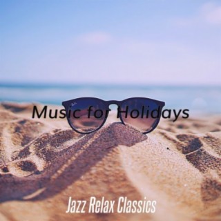 Music for Holidays
