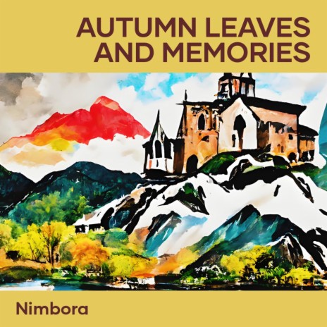 Autumn Leaves and Memories | Boomplay Music