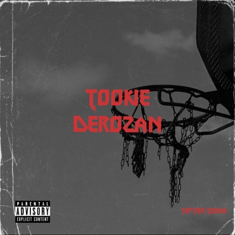 Tookie DeRozan | Boomplay Music