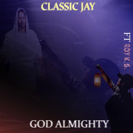 God Almighty (feat. Roy K.S.)