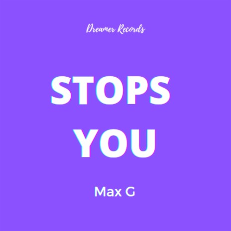 Stops You | Boomplay Music