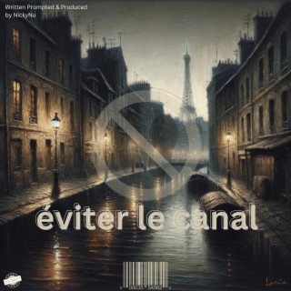 éviter le canal