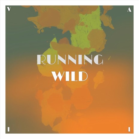 Running Wild | Boomplay Music